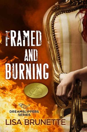 [Dreamslippers 02] • Framed and Burning